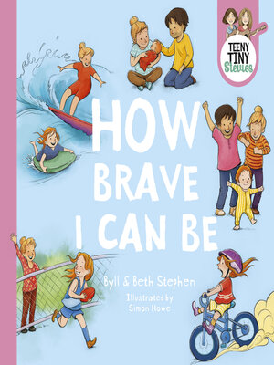cover image of How Brave I Can Be (Teeny Tiny Stevies)